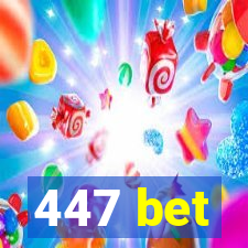 447 bet